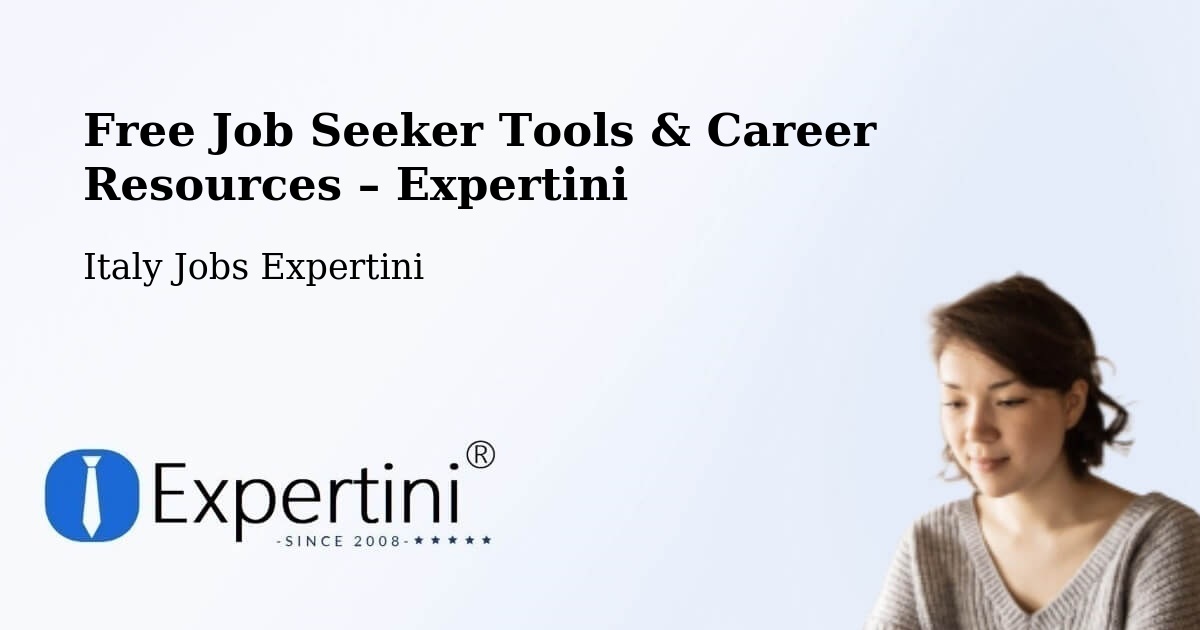 Free Job Seeker Tools & Career Resources – Calò - Calò, Italy Jobs Expertini